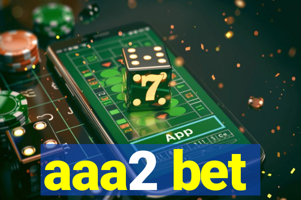 aaa2 bet