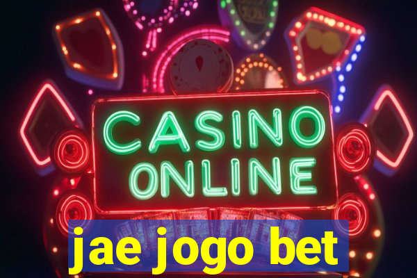 jae jogo bet