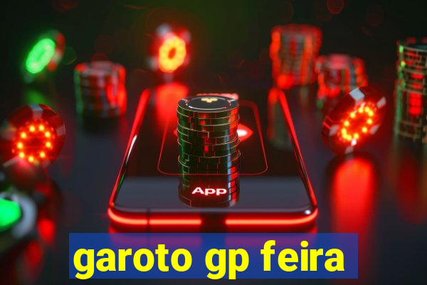 garoto gp feira