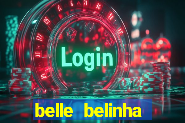 belle belinha privacy vazado