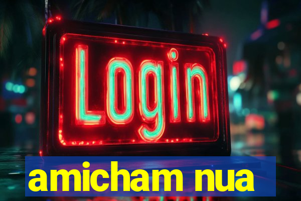 amicham nua