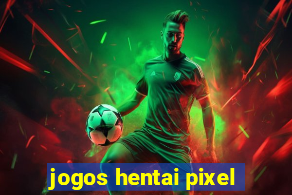 jogos hentai pixel
