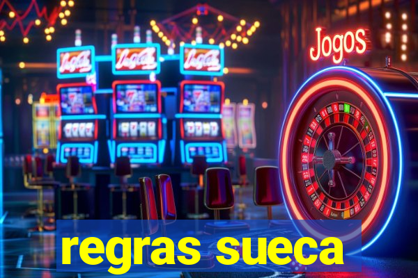 regras sueca