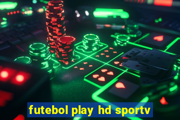 futebol play hd sportv