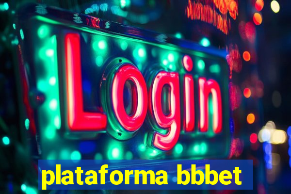 plataforma bbbet