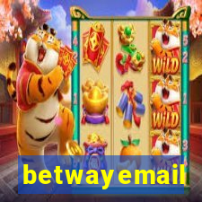 betwayemail