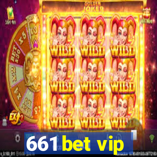 661 bet vip