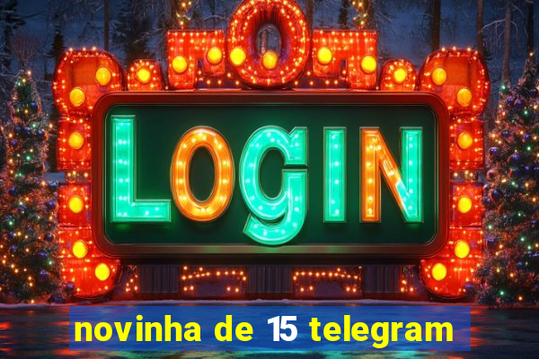 novinha de 15 telegram