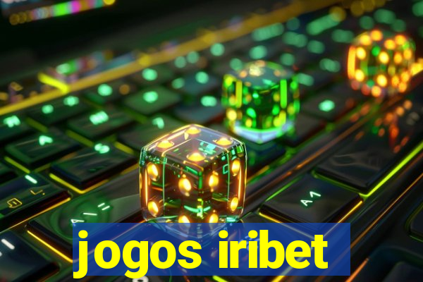 jogos iribet