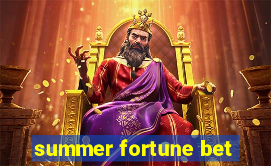 summer fortune bet