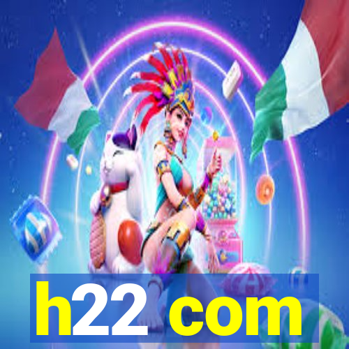 h22 com