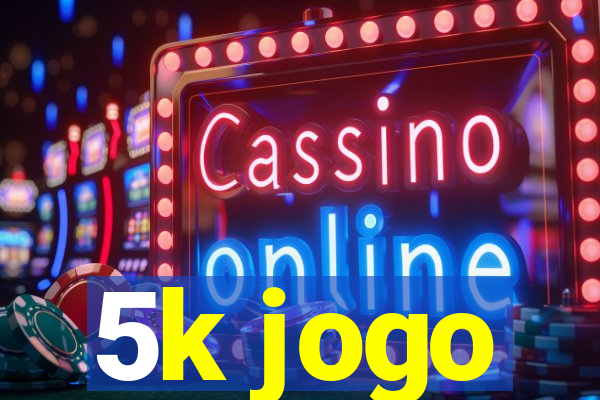 5k jogo
