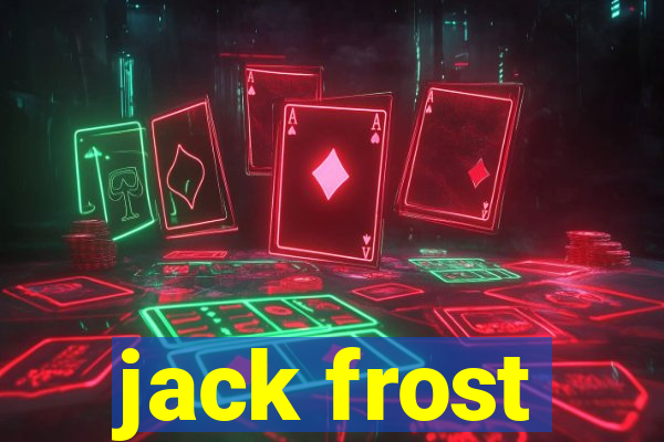 jack frost