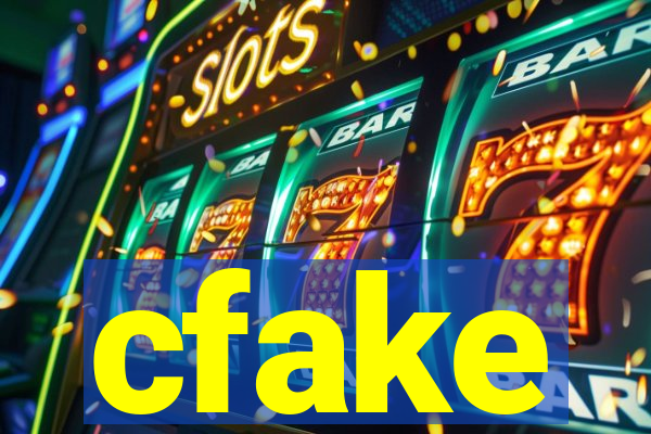 cfake