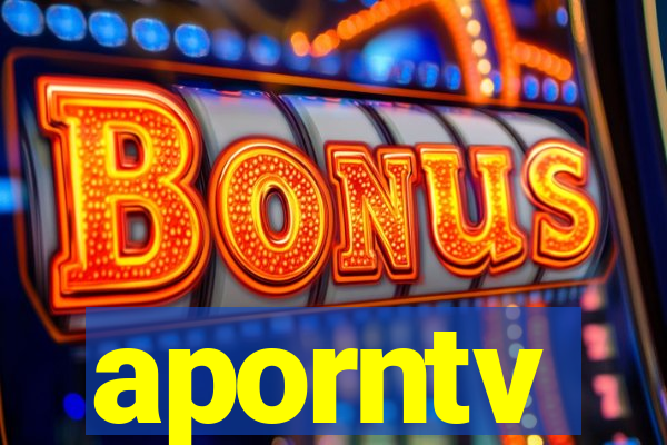 aporntv