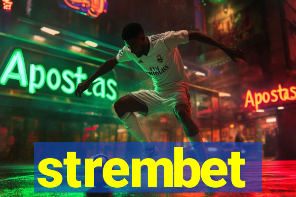 strembet