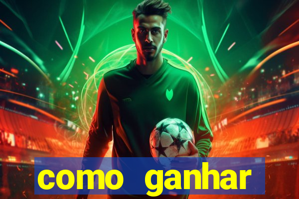 como ganhar dinheiro nos slots