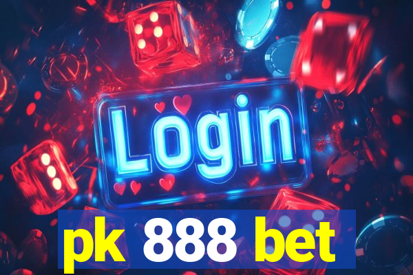 pk 888 bet