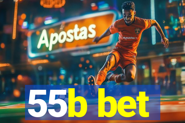 55b bet
