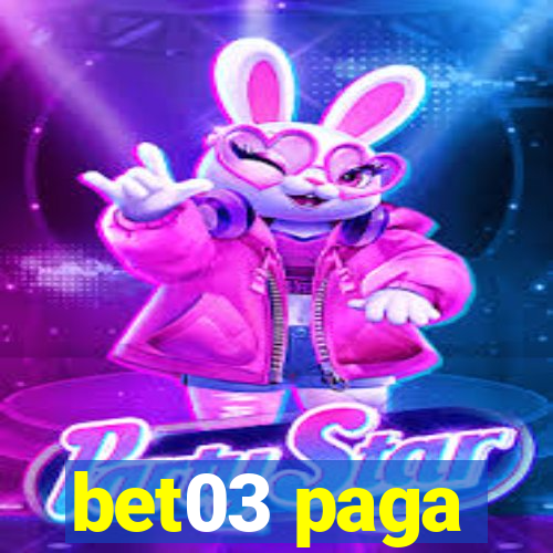 bet03 paga