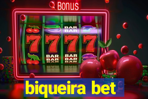 biqueira bet