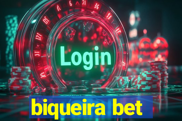 biqueira bet