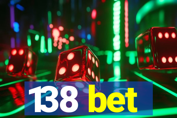138 bet