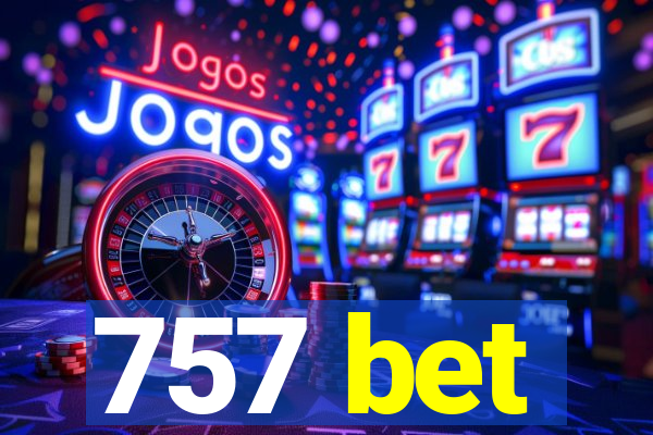 757 bet