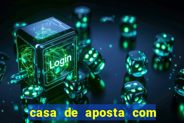casa de aposta com pagamento antecipado