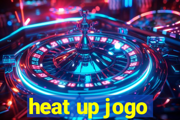 heat up jogo