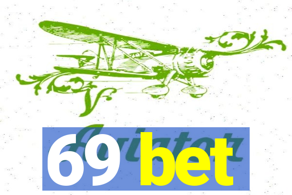69 bet