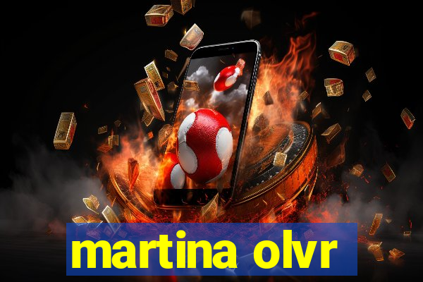martina olvr