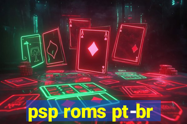 psp roms pt-br