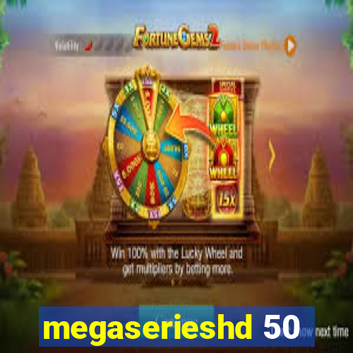 megaserieshd 50