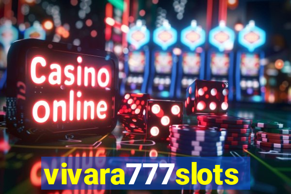 vivara777slots