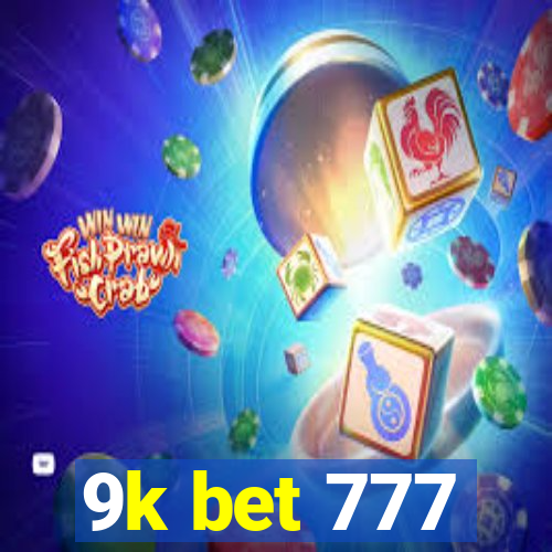9k bet 777