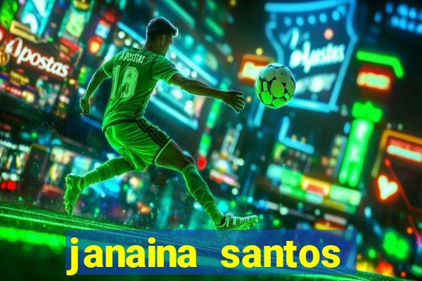janaina santos bella da semana