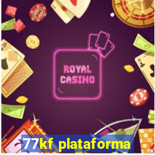 77kf plataforma