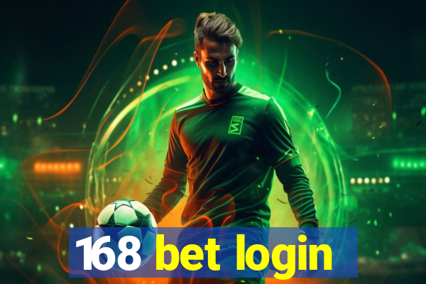 168 bet login