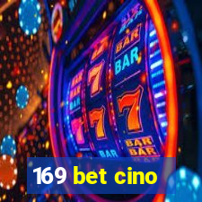 169 bet cino