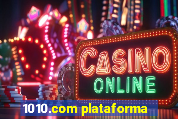 1010.com plataforma