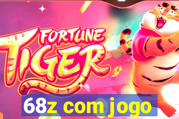 68z com jogo