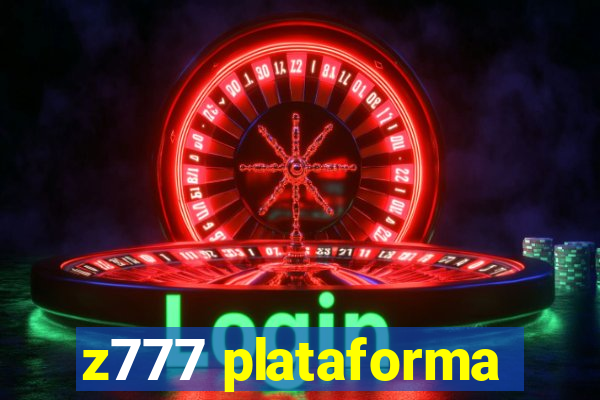 z777 plataforma