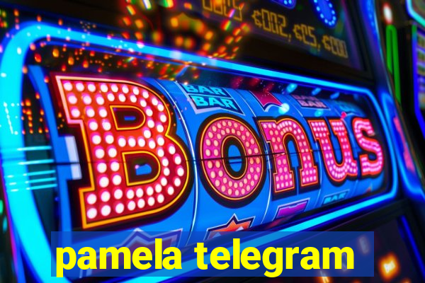 pamela telegram