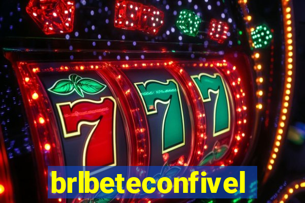 brlbeteconfivel