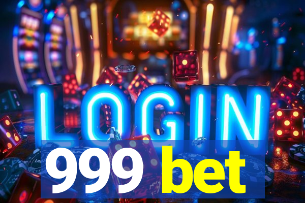 999 bet