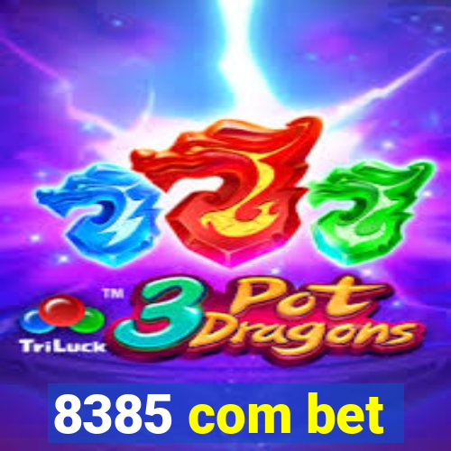 8385 com bet