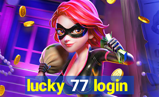 lucky 77 login