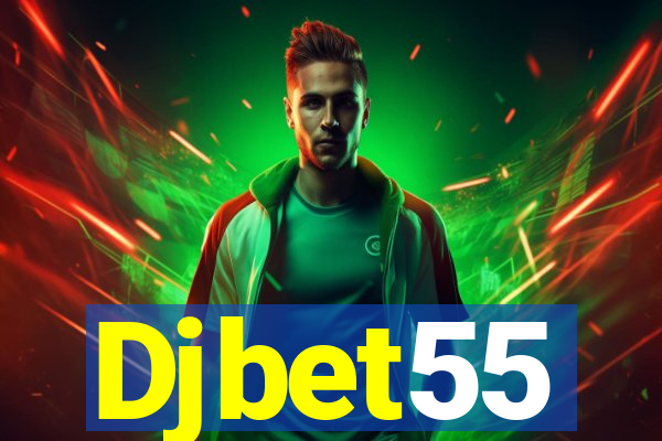 Djbet55