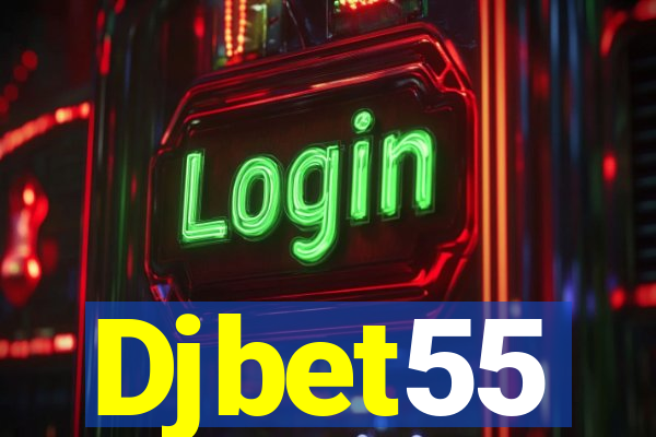 Djbet55